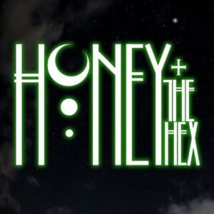 HOney and the HEx