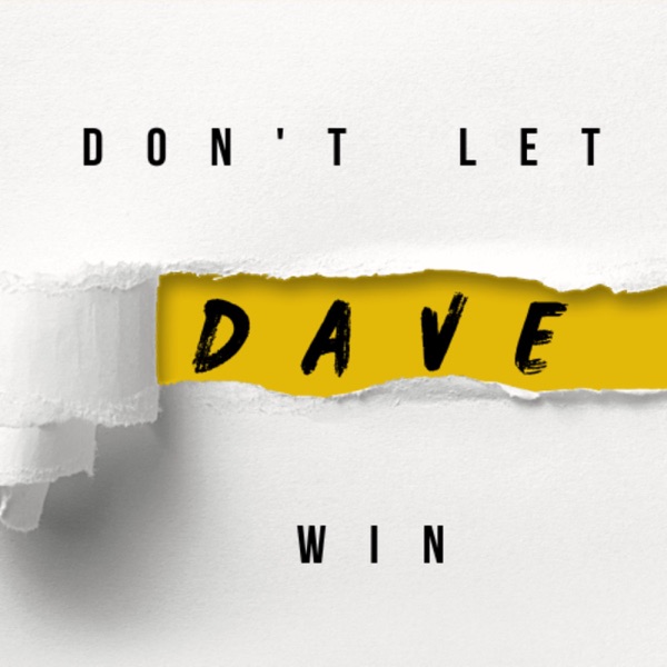 Don't Let Dave Win