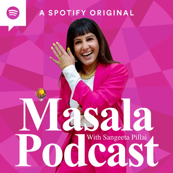 Masala Podcast - the South Asian feminist podcast
